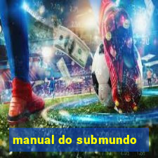 manual do submundo